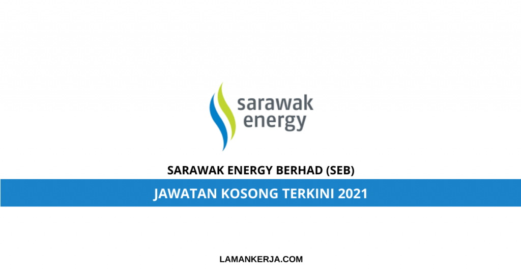 sarawak energy bhd sarawak energy bhd