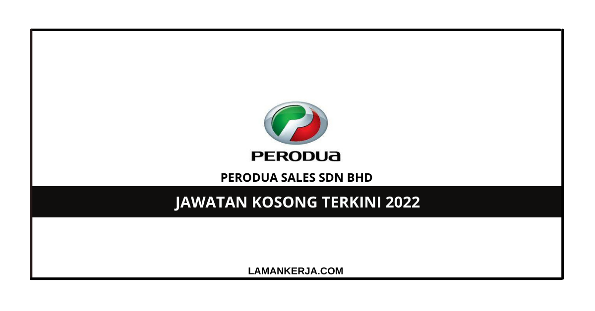 jawatan-kosong-perodua-sales-sdn-bhd-laman-kerja