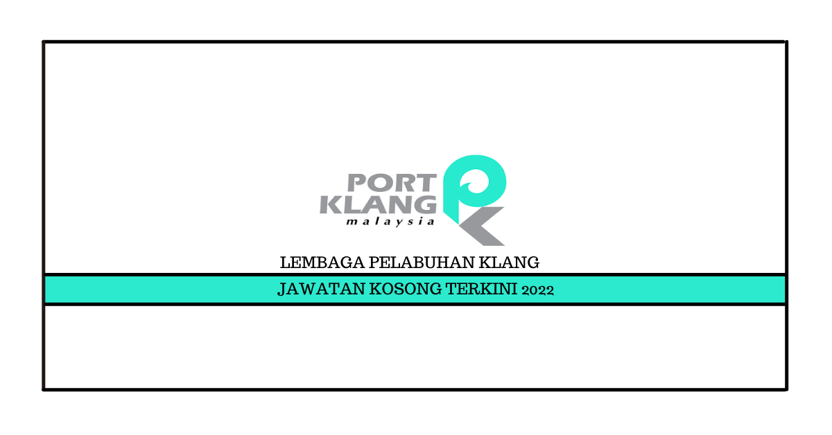 Port klang kosong kerja Port Klang